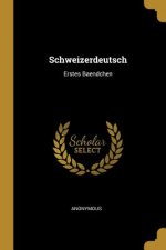 Schweizerdeutsch: Erstes Baendchen