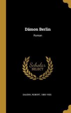 Dämon Berlin: Roman