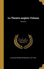 Le Theatre anglois Volume; Volume 2