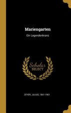 Mariengarten: Ein Legendenkranz