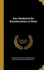 Das Akademische Kunstmuseum Zu Bonn