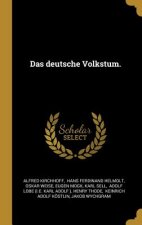 Das Deutsche Volkstum.