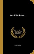 Destillier-Kunst...