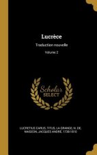 Lucr?ce: Traduction nouvelle; Volume 2