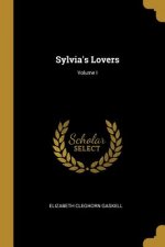 Sylvia's Lovers; Volume I