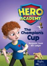 The Champion's Cup: Leveled Reader Set 10 Level N