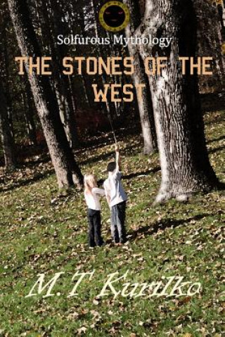 Stones of the West