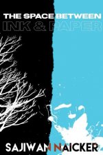 Space between Ink and Paper
