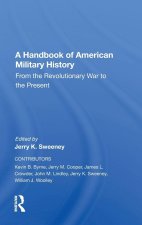 Handbook Of American Military History