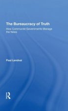 Bureaucracy Of Truth