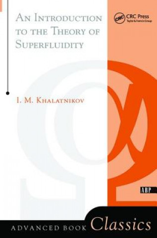 Introduction To The Theory Of Superfluidity