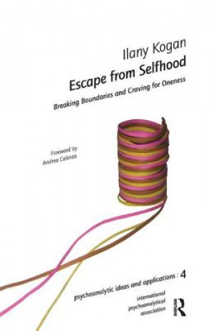 Escape from Selfhood