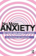 No More Anxiety!