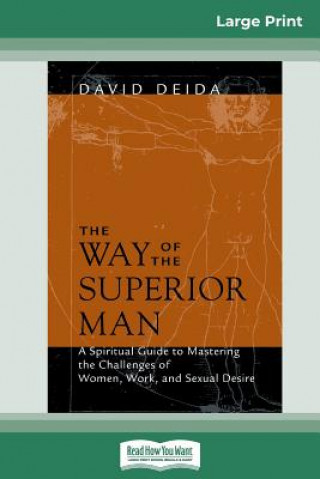 Way of the Superior Man (16pt Large Print Edition)