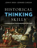 Historical Thinking Skills: A Workbook for European History
