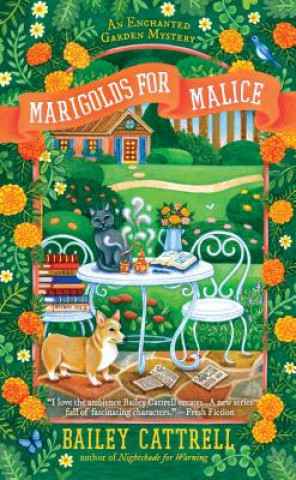 Marigolds for Malice (Bailey Cattrell)(Brožovaná)