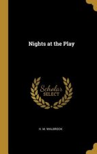 Nights at the Play
