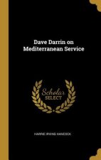 Dave Darrin on Mediterranean Service