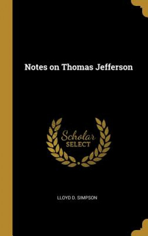Notes on Thomas Jefferson