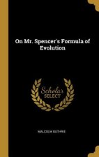 On Mr. Spencer's Formula of Evolution