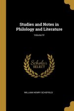 Studies and Notes in Philology and Literature; Volume IV