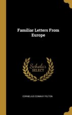 Familiar Letters From Europe