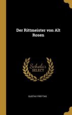 Der Rittmeister von Alt Rosen