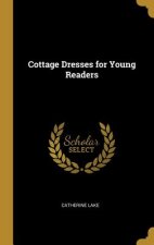 Cottage Dresses for Young Readers