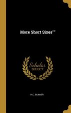More Short Sixes