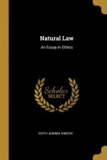 Natural Law: An Essay in Ethics
