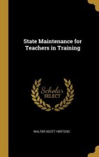 State Maintenance for Teachers in Training