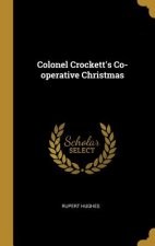 Colonel Crockett's Co-operative Christmas