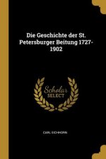 Die Geschichte der St. Petersburger Beitung 1727-1902