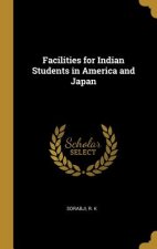 Facilities for Indian Students in America and Japan