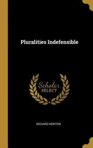 Pluralities Indefensible