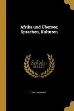 Afrika Und Übersee; Sprachen, Kulturen