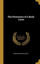 The Diversions of a Book-Lover