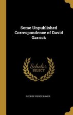 Some Unpublished Correspondence of David Garrick