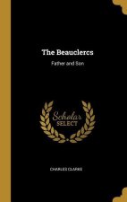 The Beauclercs: Father and Son
