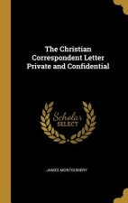 The Christian Correspondent Letter Private and Confidential