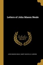 Letters of John Mason Neale