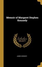 Memoir of Margaret Stephen Kennedy