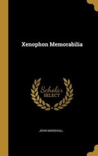 Xenophon Memorabilia
