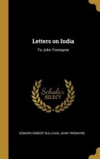 Letters on India: To John Tremayne