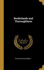 Borderlands and Thoroughfares