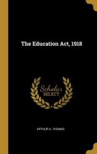 The Education Act, 1918