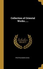 Collection of Oriental Works......