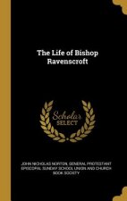 The Life of Bishop Ravenscroft