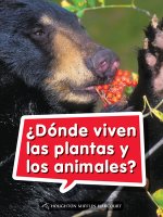 Book 038: ?Dónde Viven Las Plantas Y Los Animales?: Leveled Reader, Extra Support Grade 1