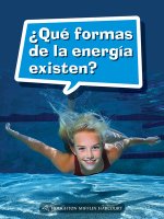 Book 105: ?Qué Formas de la Energía Existen?: Leveled Reader, on Level Grade 3